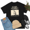 Alvin Schwartz Scary Stories to Tell in The Dark T Shirt