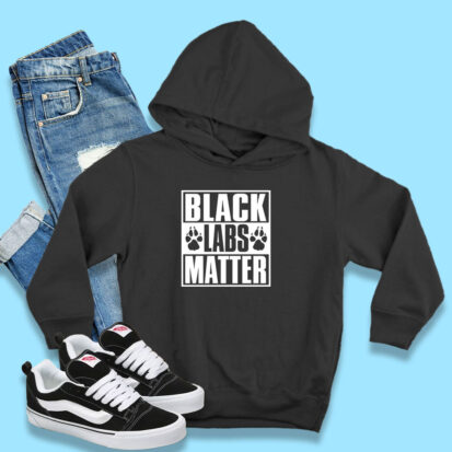 Black Labs Matter Hoodie