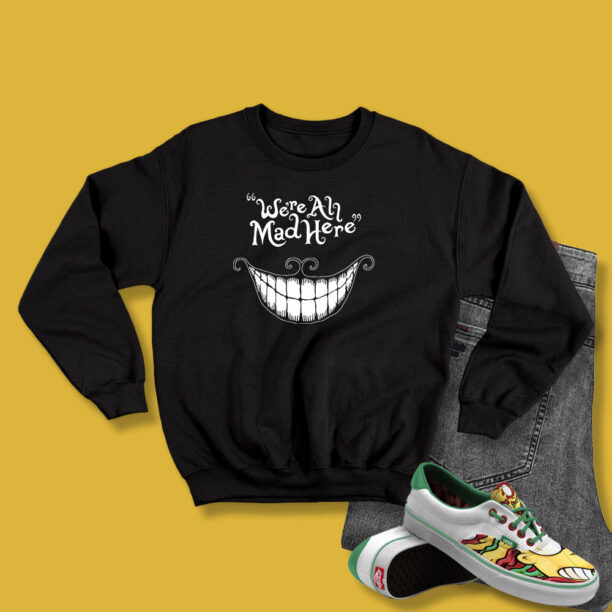 Cheshire Cat Smile Sweatshirt