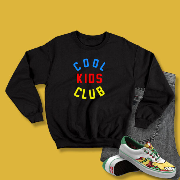 Cool Kids Club Sweatshirt