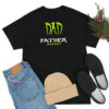 Dad Father Energy Monster T Shirt