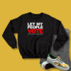 Desmond Meade Let My People Vote Sweatshirt