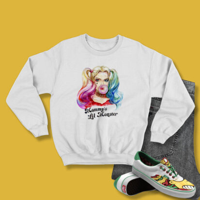 Harley Quinn Mummys not Daddys Lil Monster Sweatshirt