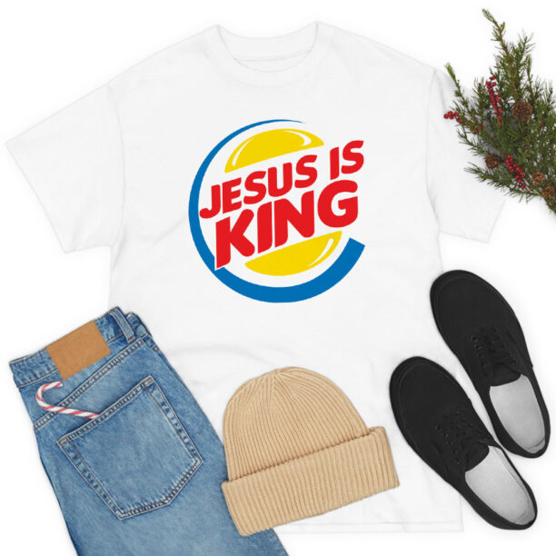 Jesus Is King Burger King T Shirt