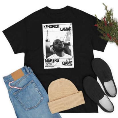 Makers of the Game Kendrick Lamar T Shirt