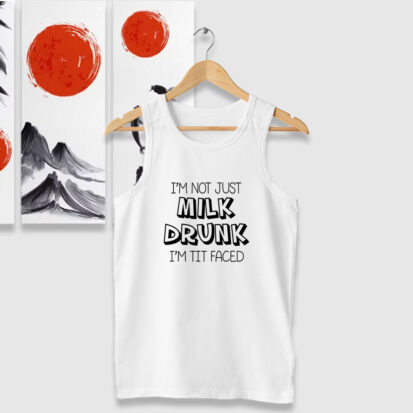 Not Just Milk Drunk Words Tank Tops