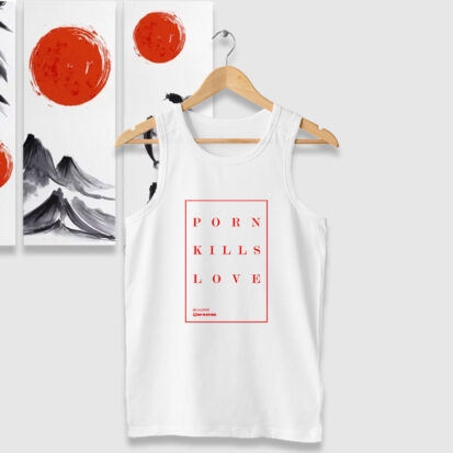 Porn Kills Love Tank Tops