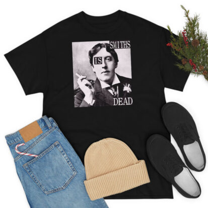 The Smiths Is Dead Oscar Wilde T Shirt