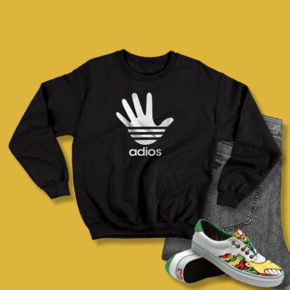 Adios Adidas Parody Joke Funny Sweatshirt