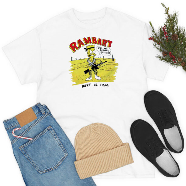 Bart Rambart Eat My Shorts Husein T Shirt