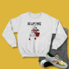 Be Like Mike Funny Sweatshirt