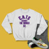 Cats Against The World 51 Sweatshirt