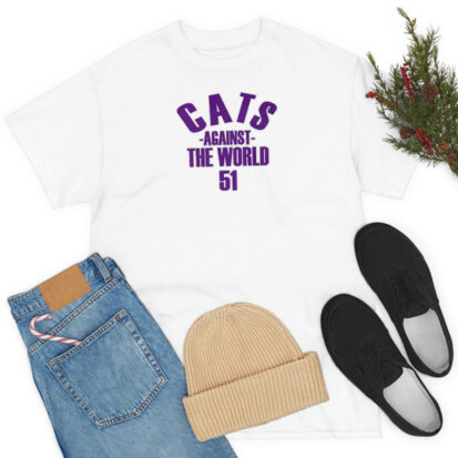 Cats Against The World 51 T Shirt