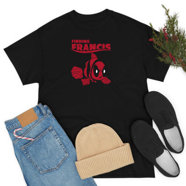 Finding Francis Deadpool T Shirt