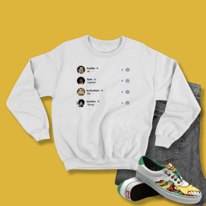 Freddie Mercury Tupac Shakur Kurt Cobain Sweatshirt