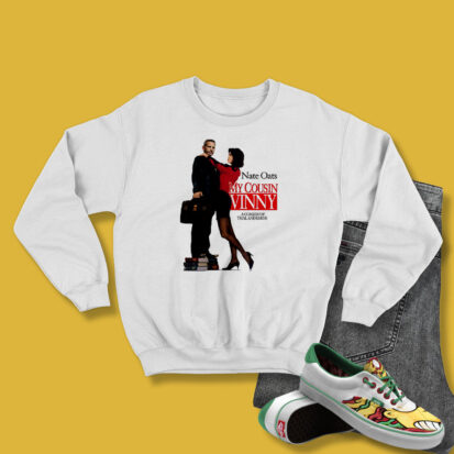 Funny Nate Oats My Cousin Vinny Sweatshirt