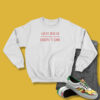 Got Rich & Didn't Die Sweatshirt