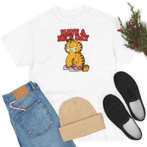 Have A Nice Day Garfield T Shirt