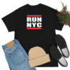 I Run NYC T Shirt