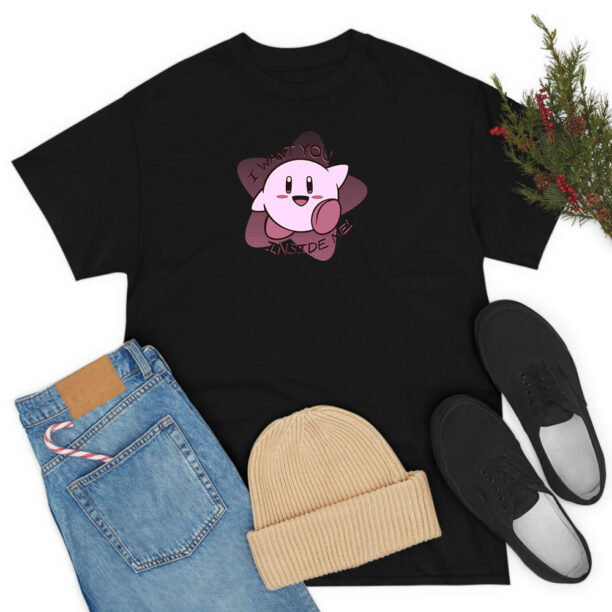 I Want You Inside Me Kirby T Shirt