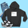 Kanye West Tweet I’m Not EvenGon Lie To You Hoodie