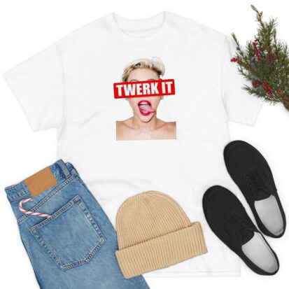 Miley Cyrus Twerk It Funny T Shirt