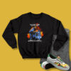 Mister Good For Health Bad For Education Sweatshirt