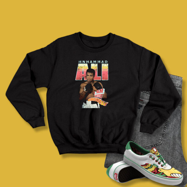 Muhammad Ali I'm The Greatest Sweatshirt