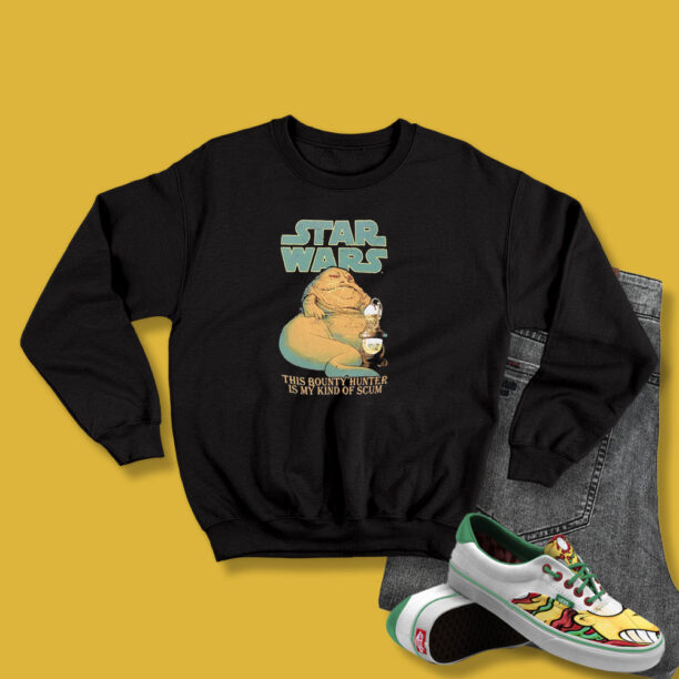 Star Wars My Kind Of Scum Movie Sweatshirt