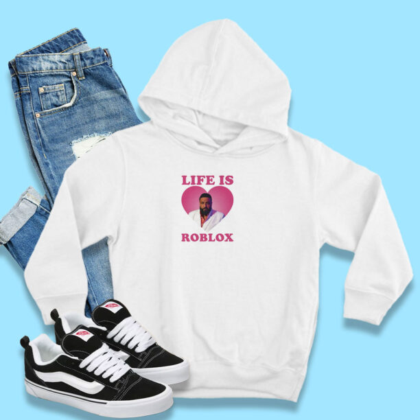 life Is Love Roblox Dj Khaled Hoodie