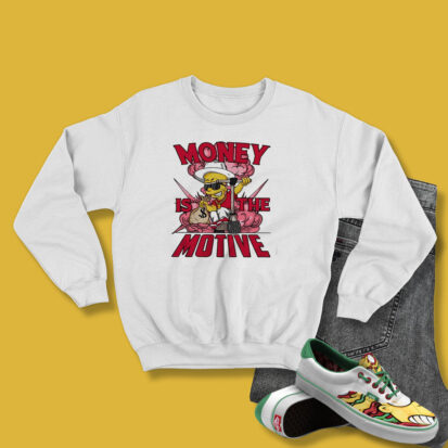 Bart Money Is The Motive Sweatshirt