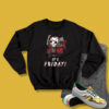 Jason Voorhees It's Friday Sweatshirt