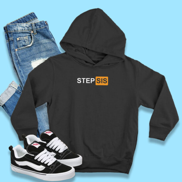 Step Sis Porn Hub Parody Hoodie