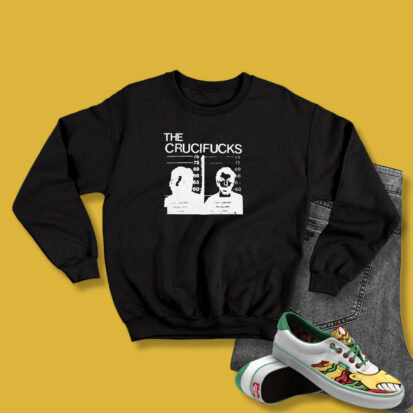 The Crucifucks Sweatshirt