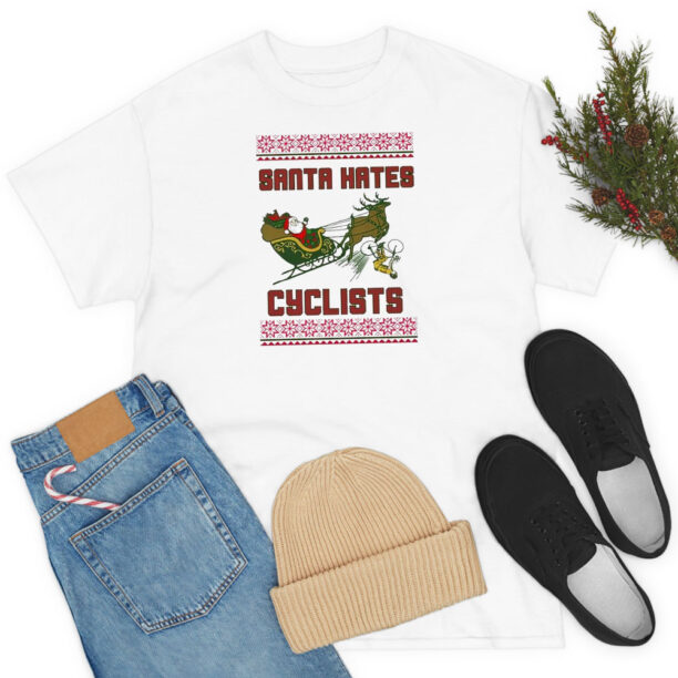 Santa Hates Cyclist Ugly Christmas T Shirt