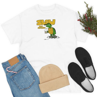 Slow But Mellow Crazy T Shirt