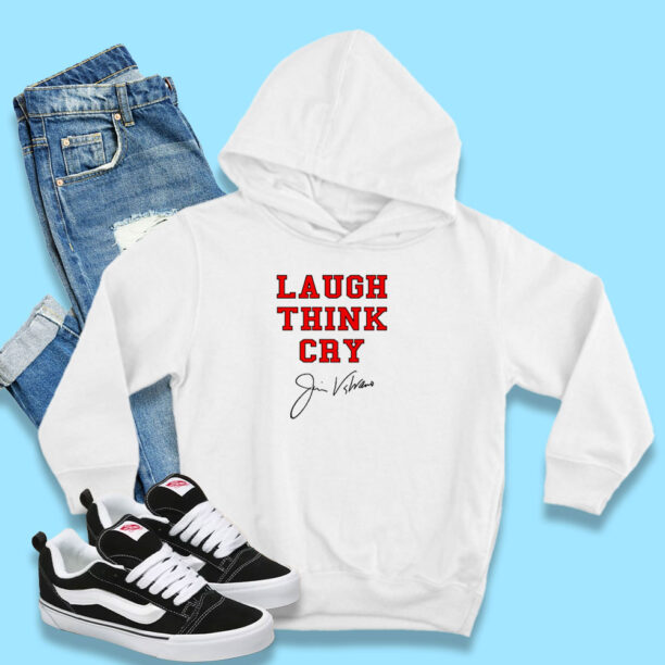 Jim Valvano Laugh Think Cry Hoodie