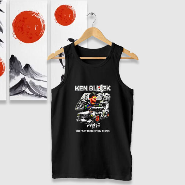 Ken Block Go Fast Risk Everything Signature 2023 Tank Tops