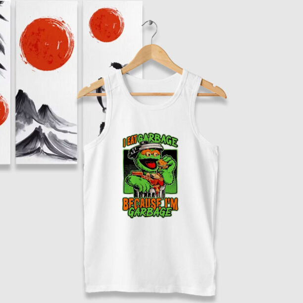 Oscar the Grouch I’m Garbage Tank Tops