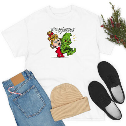 It's So Angry Grinch T Shirt