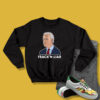 Joe Biden Fracking Liar Aesthetic Sweatshirt