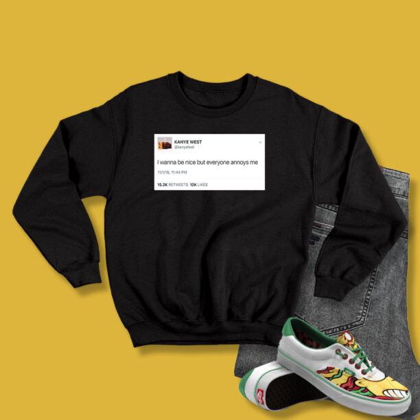 Kanyeest Tweet Sweatshirt