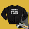 Melanin Mimosas and Music Sweatshirt