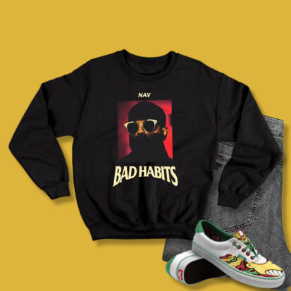 NAV Bad Habits Sweatshirt