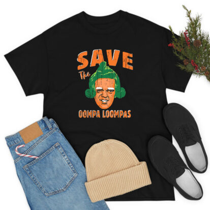 Oompa Loompas T Shirt