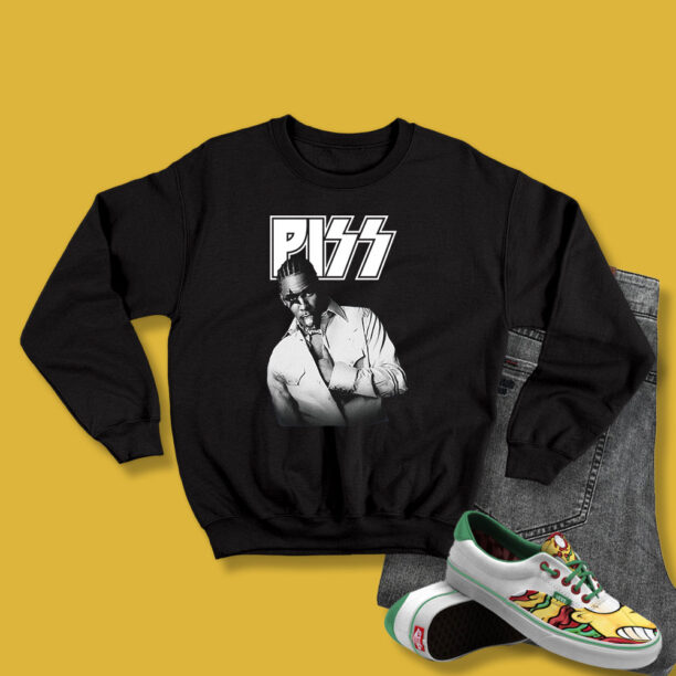 Piss R Kelly Kiss Sweatshirt