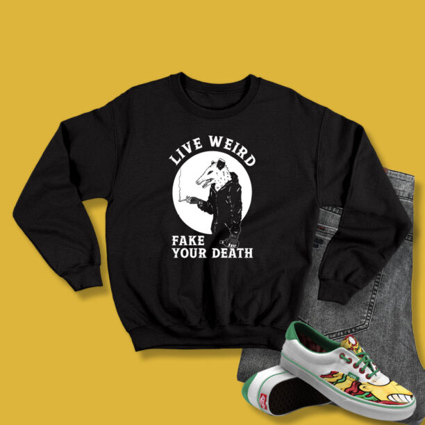 Possumeird Fake Your Death 90s Style Sweatshirt