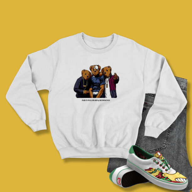 Retro Cool Paid In Full Bears Sweatshirt