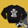 Sean John No Bitchassness Sweatshirt