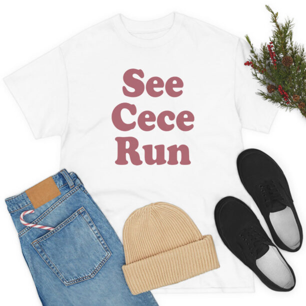 See Cece Run T Shirt